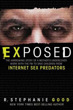 Exposed de R. Stephanie Good