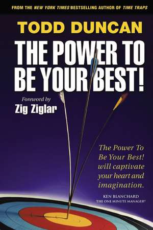 Power to Be Your Best, The de Todd Duncan