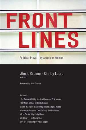 Front Lines: Political Plays by American Women de Shirley Lauro