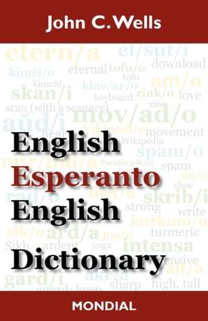 English-Esperanto-English Dictionary (2010 Edition) de John Christopher Wells