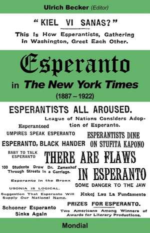 Esperanto in the New York Times (1887 - 1922) de Ulrich Becker