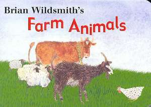 Farm Animals de Brian Wildsmith