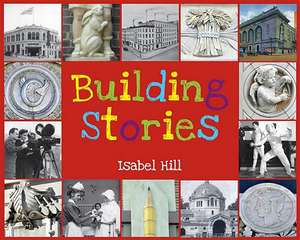 Building Stories de Isabel Hill