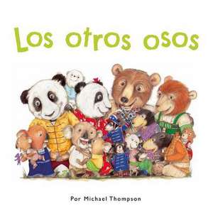 Los Otros Osos de Michael Thompson