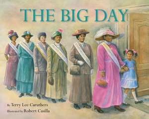 The Big Day de Terry Lee Caruthers