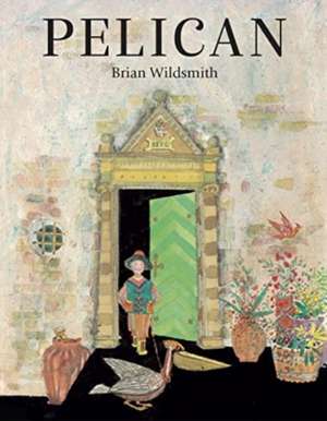 Pelican de Brian Wildsmith