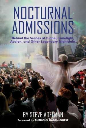 Nocturnal Admissions de Steve Adelman