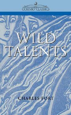 Wild Talents de Charles Fort