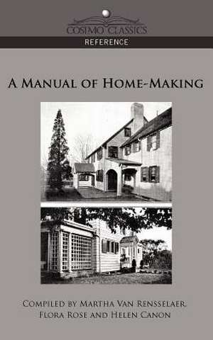 A Manual of Home-Making de Helen Canon