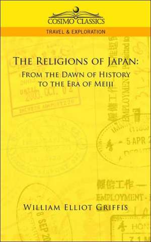 The Religions of Japan de William Elliot Griffis