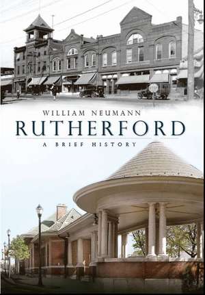 Rutherford: A Brief History de William Neumann