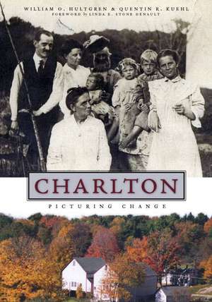 Charlton: Picturing Change de William O. Hultgren