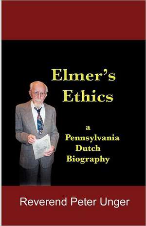 Elmer's Ethics: 9 Steps for Talking Away What's Getting You Down de Peter Unger