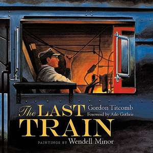 The Last Train de Gordon M. Titcomb