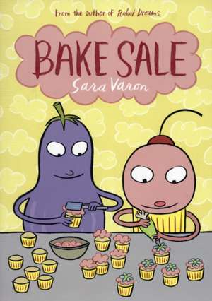 Bake Sale de Sara Varon