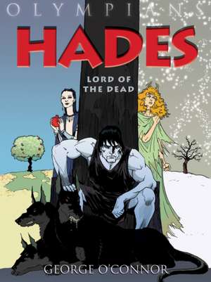 Olympians: Hades de George O'Connor