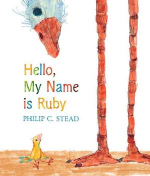 Hello, My Name Is Ruby de Philip Christian Stead