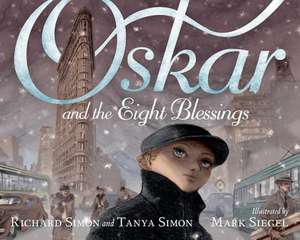 Oskar and the Eight Blessings de Tanya Simon