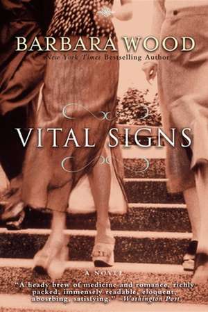 Vital Signs de Barbara Wood