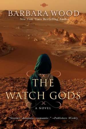 The Watch Gods de Barbara Wood