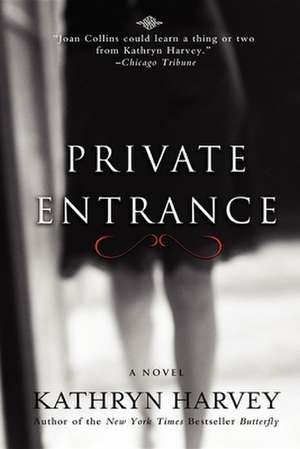 Private Entrance de Kathryn Harvey