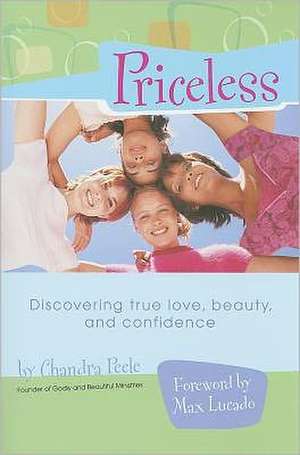 Priceless: Discovering True Love, Beauty, and Confidence de Chandra Peele