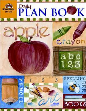 Daily Plan Book de Evan-Moor Educational Publishing