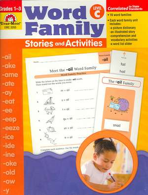 Word Family Stories and Activities Level C de Camille Liscinsky