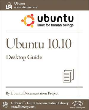 Ubuntu 10.10 Desktop Guide de Ubuntu Documentation Project