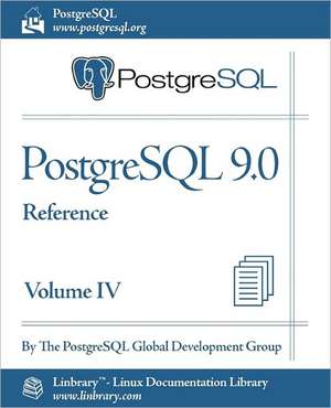 PostgreSQL 9.0 Official Documentation - Volume IV. Reference de Postgresql Global Development Group