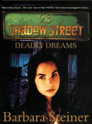 23 Shadow Street de Barbara Steiner