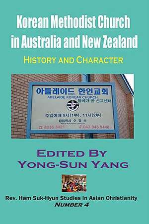 Korean Methodist Church in Australia and New Zealand de Yong-Sun Yang