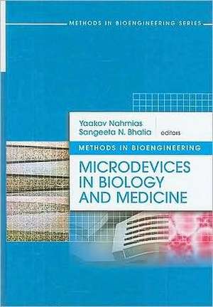 Microdevices in Biology and Medicine de Yaakov Nahmias