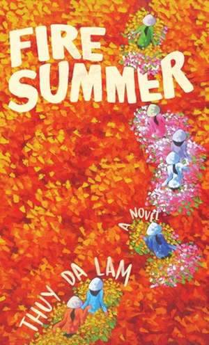 Fire Summer de Thuy Da Lam