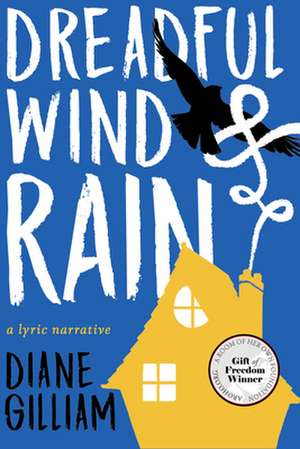 Dreadful Wind & Rain de Diane Gilliam