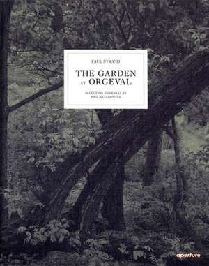 The Garden at Orgeval: Explosions, Fires, and Public Order de Paul Strand