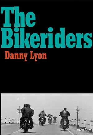 The Bikeriders de Danny Lyon