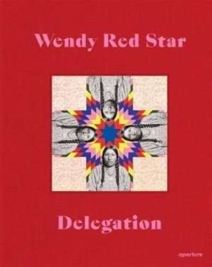 Wendy Red Star: Delegation