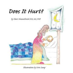 Does It Hurt? de Cheri Himmelreich