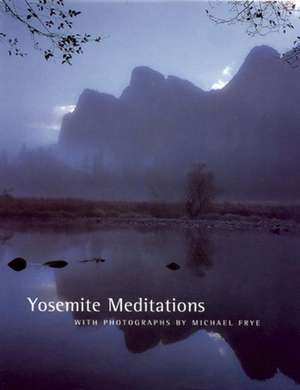 Yosemite Meditations de Michael Tollefson