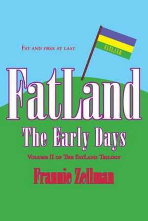 Fatland de Frannie Zellman