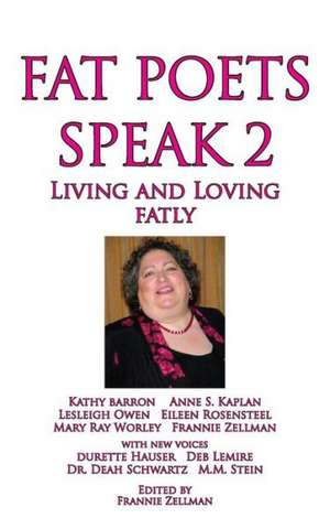 Fat Poets Speak 2 de Frannie Zellman