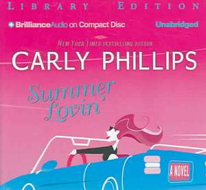 Summer Lovin' de Carly Phillips