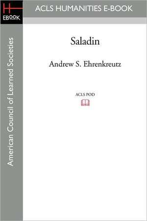 Saladin de Andrew S. Ehrenkreutz