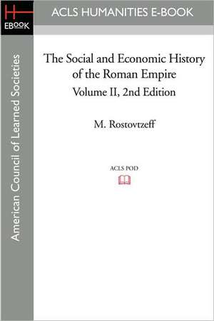 The Social and Economic History of the Roman Empire Volume II 2nd Edition de M. Rostovtzeff