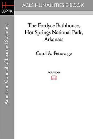 The Fordyce Bathhouse, Hot Springs National Park, Arkansas de Carol A. Petravage