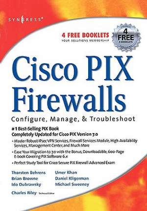 Cisco PIX Firewalls: Configure / Manage / Troubleshoot de Umer Khan