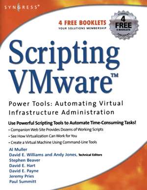 Scripting VMware Power Tools: Automating Virtual Infrastructure Administration de Al Muller