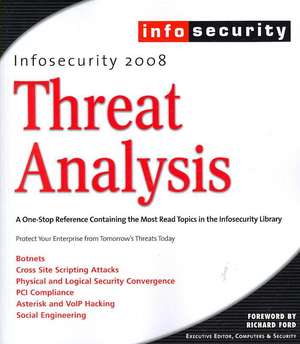 InfoSecurity 2008 Threat Analysis de Craig Schiller