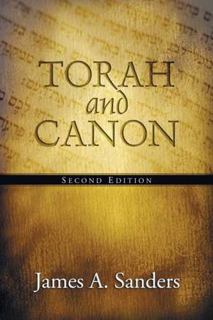 Torah and Canon de James A. Sanders